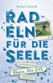 Radeln für die Seele Rhein Ahr Erft